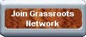 Join Our Grasroots Network